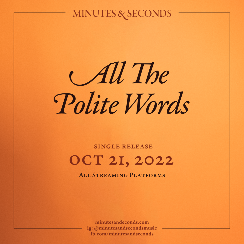 All The Polite Words, Single Release